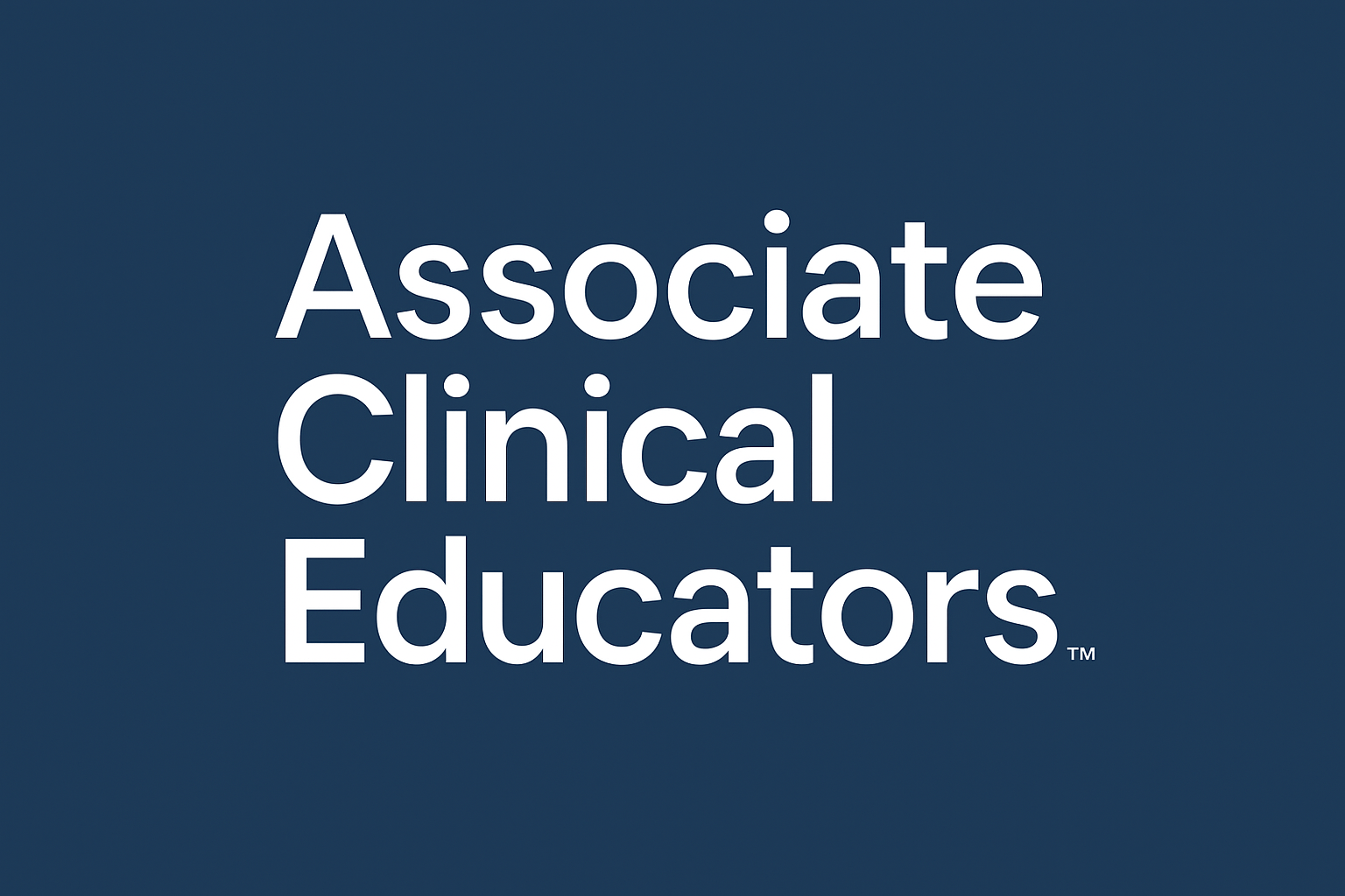 Associate Clinical Educators ™
